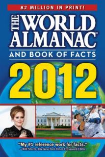 The World Almanac and Book of Facts 2012 by World Almanac Staff 2011 