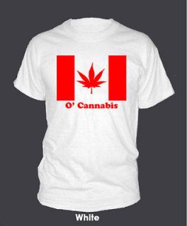 CANNABIS ~ T SHIRT canada anthem flag pot marijuana joke EXTRA 