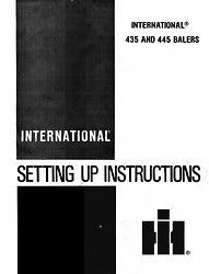International 435 And 445 Baler Setting Up Instructions Operators 