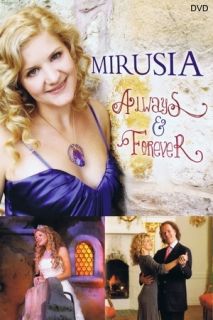 Andre Rieu Presents Mirusia Always Forever DVD
