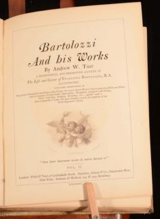 1881 Bartolozzi and His Works by Andrew w Tuer Illustrated Vellum 