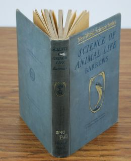 Vintage 1927 Science of Animal Life by William Morton Barrows