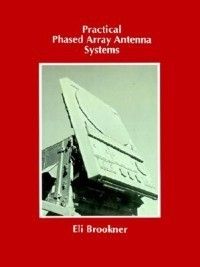 Practical Phased Array Antenna Systems New 1580531245