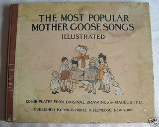 Most Popular Mother GOOSE Songs Mabel Hill Antique Book