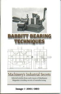 babbitt bearing techniques reprinted by lindsay publications machinery 