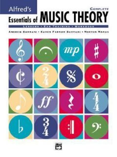 Essentials of Music Theory Complete by Andrew Surmani, Karen Farnum 