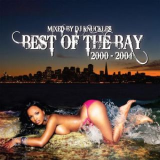Best of The Bay 2000 2005 – DJ Knuckles Hip Hop CD 724384593520 