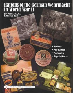 2010 WWII German Wehrmacht Army Rations Ref Guide