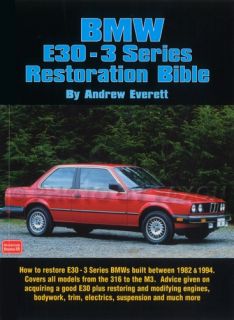   320i 325i and M3 Restoration Bible 1991 1990 1989 1988 1987 1985 1984