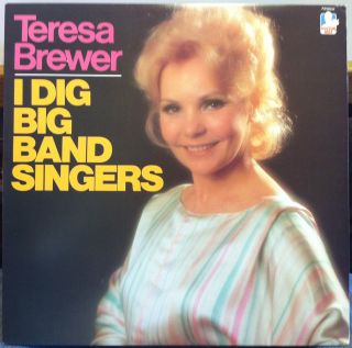 Teresa Brewer I Dig Big Band Singers LP VG FW 38534 Vinyl 1983 Record 