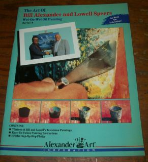 1988 ALEXANDER ART Series 5 BILL ALEXANDER LOWELL SPEERS Wet On Oil 