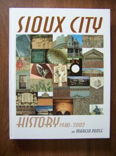 SIOUX CITY, IOWA   DEFINITIVE ILLUSTRATED HISTORY
