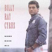 Some Gave All by Billy Ray Cyrus (CD, Mar 1992, Polygram (Japan))