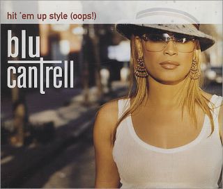 Blu Cantrell Hit Em Up Style Oops  CD Single