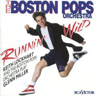 CD Boston Pops Orchestra Runnin Wild Glenn Miller 090266859825