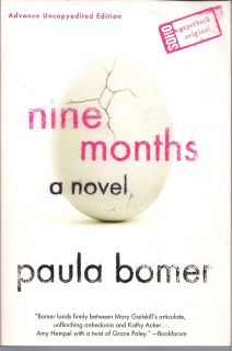 Nine Months by Paula Bomer Arc 2012 Paperback A Young Brooklyn Mother 
