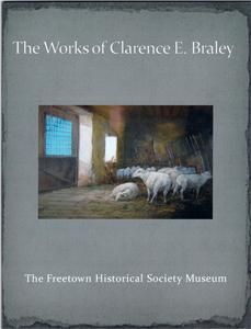 The Works of Clarence E Braley Museum Exhibit Booklet