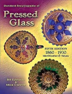 PRESSED GLASS COLLECTOR BOOK 1860 1930 Color EAPG more