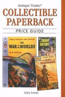 Antique Trader Collectible Paperback Price Guide by Gary Lovisi 2008 