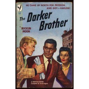 The Darker Brother 1949 PB by Bucklin Moon Came North for Freedom got 