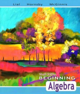 Beginning Algebra by Terry McGinnis, John Hornsby and Margaret L. Lial 