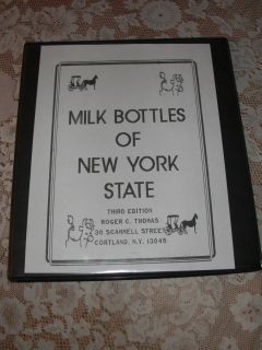   Book, Milk Bottles of New York State Roger C Thomas 1996 NY Creameries