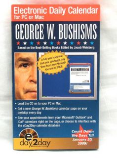 2008 George w Bush Bushisms Electronic Daily Calendar