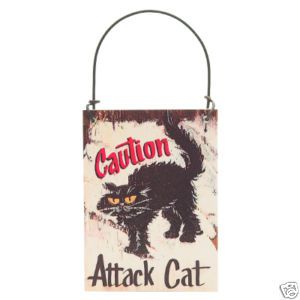 Cat Sign Caution Attack Cat Black Cat Chat Noir Beware