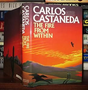 Castaneda Carlos Fire from Within 1st Edition First Printing