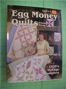 Egg Money Quilts by Eleanor Burns 1930 Vintage Samplers