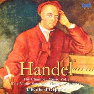 Ecole DOrphee Handel The Chamber Music L CD New 708093337422
