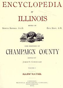 History of Illinois Champaign County 1905 Genealogy CD