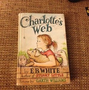 Charlottes Web by E B White Ill Garth Williams 1952