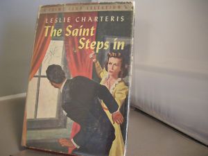 The Saint Steps in by Leslie Charteris First Edition