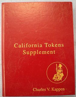 book CALIFORNIA TRADE TOKENS SUPPLEMENT, Kappen.