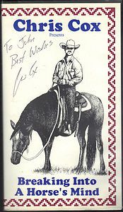 Signed Chris Cox Breaking Into A Horses Mind VHS
