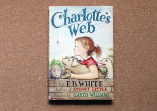 Charlottes Web by E B White 1st Edition Early Print