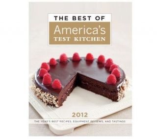 The Best of Americas Test Kitchen 2012 Cookbook