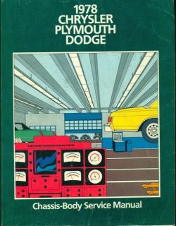 1978 CHRYSLER PLYMOUTH DODGE FACTORY SERVICE MANUAL SET, REPAIR MANUAL