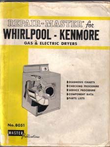 Repair Master Whirlpool Kenmore Gas Electric Dryers