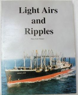 Freighter Cargo SHIP Travel Memoirs Lykes Lines Signed Mary Lois Mamer