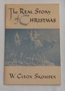THE REAL STORY OF CHRISTMAS by W. Cleon Skousen LDS Mormon Book