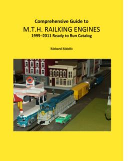Comprehensive Guide to MTH Railking Engines 1995 2011