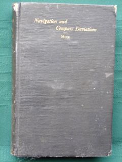 1911 hardcover US Naval Academy text. Heavy on math. Good condition