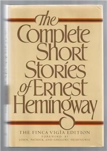 The Complete Short Stories of Ernest Hemingway by Hemingway (1987