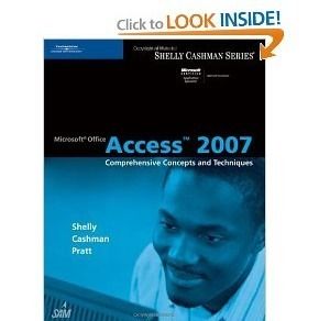 Microsoft Office Access 2007 Comprehensive Concepts and Techniques