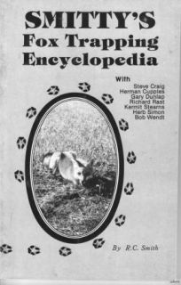 Smittys Fox Trapping Encyclopedia. Trapping Fox by R.C. Smith
