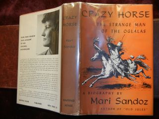 CRAZY HORSE STRANGE MAN of OGLALAS a BIOGRAPHY by MARI SANDOZ/CUSTER