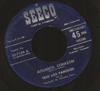 Trio Los Panchos Volo Aguanta Corazon 45 RPM Seeco 7389