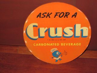 Vintage Orange Crush Soda Sign Round Crushy Real Nice